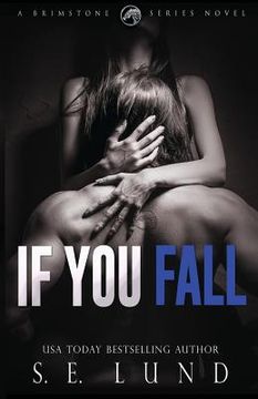 portada If You Fall: A Brimstone Series Book (en Inglés)