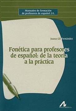 portada Fonética Para Profesores de Español: De la Teoría a la Práctica (Manuales de Formación de Profesores de Español 2
