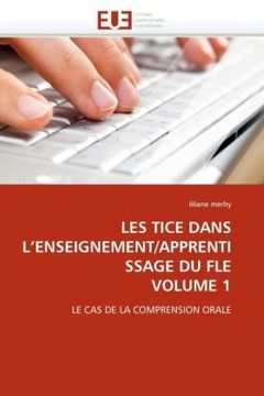 portada Les Tice Dans L'Enseignement/Apprentissage Du Fle Volume 1
