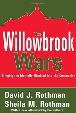portada The Willowbrook Wars: Bringing the Mentally Disabled Into the Community 