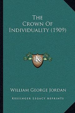 portada the crown of individuality (1909) (en Inglés)
