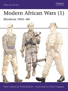 portada Modern African Wars (1): Rhodesia 1965-80: Rhodesia, 1965-80 no. 1 (Men-At-Arms) (en Inglés)