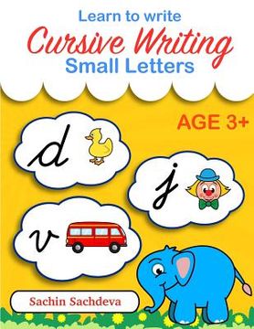 portada Learn to Write Cursive Writing: Small Letters (en Inglés)