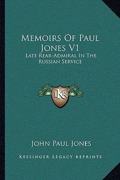 portada memoirs of paul jones v1: late rear-admiral in the russian service (in English)