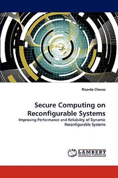 portada secure computing on reconfigurable systems (en Inglés)