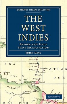 portada The West Indies, Before and Since Slave Emancipation (Cambridge Library Collection - Slavery and Abolition) 