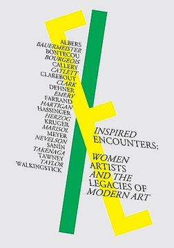 portada Inspired Encounters: Women Artists and the Legacies of Modern art (en Inglés)