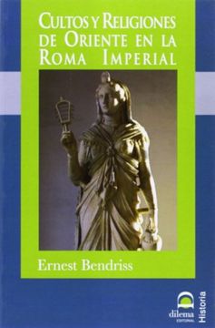 portada Cultos y Religiones de Oriente en la Roma Imperial (in Spanish)