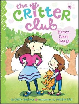 portada Marion Takes Charge (The Critter Club) (en Inglés)