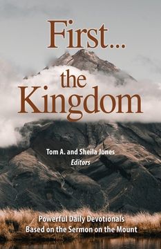 portada First...the Kingdom-Devotionals on the Sermon on the Mount (en Inglés)