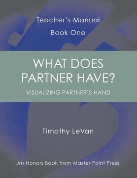 portada What Does Partner Have?: Teacher's Manual Book One (en Inglés)
