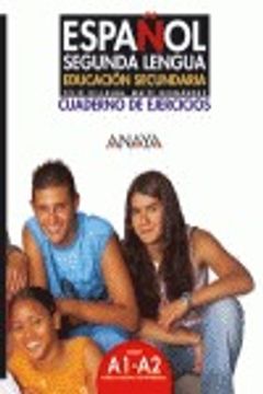 Español Segunda Lengua. Cuaderno de Ejercicios (Métodos - Español Segunda Lengua - Cuaderno De Ejercicios)