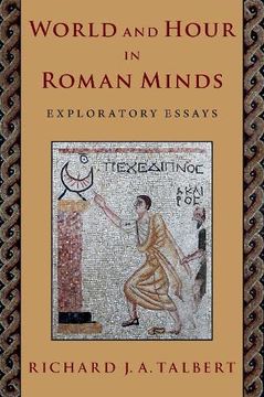 portada World and Hour in Roman Minds: Exploratory Essays (en Inglés)