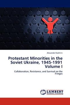portada protestant minorities in the soviet ukraine, 1945-1991 volume i (en Inglés)