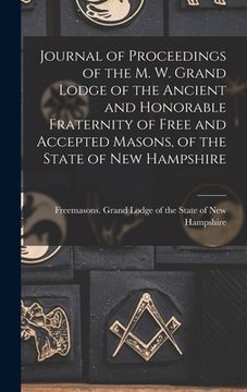 portada Journal of Proceedings of the M. W. Grand Lodge of the Ancient and Honorable Fraternity of Free and Accepted Masons, of the State of New Hampshire (in English)