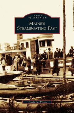 portada Maine's Steamboating Past (en Inglés)