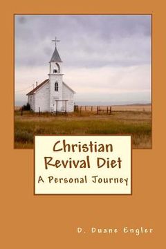 portada Christian Revival Diet: Deconstruct to Reconstruct (in English)