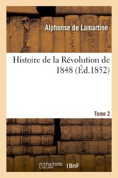 portada Histoire de La Revolution de 1848. Tome 2