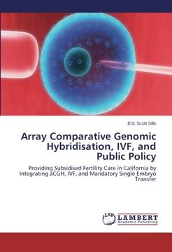 portada Array Comparative Genomic Hybridisation, Ivf, and Public Policy