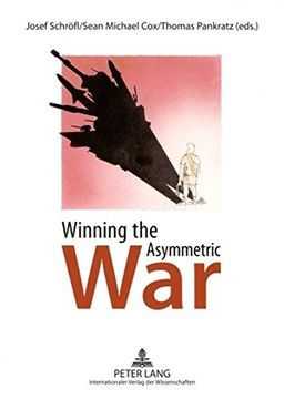 portada Winning the Asymmetric War: Political, Social and Military Responses