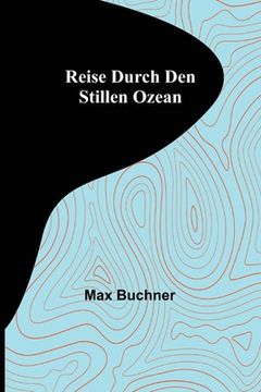 portada Reise durch den Stillen Ozean (in German)