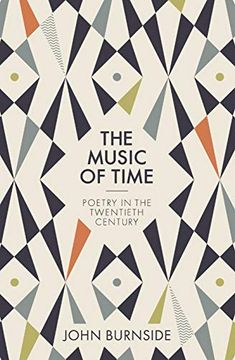 portada The Music of Time: Poetry in the Twentieth Century (libro en Inglés)