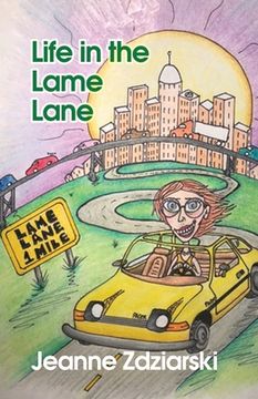 portada Life in the Lame Lane (en Inglés)
