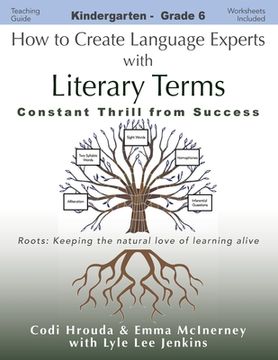 portada How to Create Language Experts with Literary Terms: Constant Thrill from Success (en Inglés)