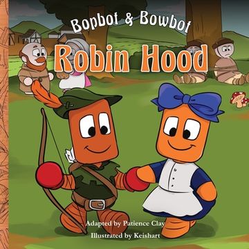 portada Bopbot & Bowbot - Robin Hood (en Inglés)