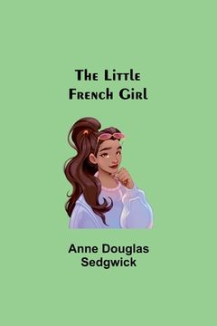 portada The Little French Girl (en Inglés)