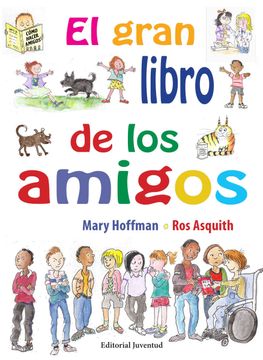 portada El Gran Libro de Los Amigos (in Spanish)
