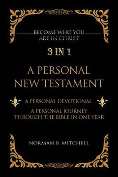 portada 3 in 1: A Personal New Testament (en Inglés)