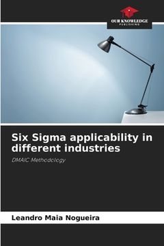 portada Six Sigma applicability in different industries (en Inglés)