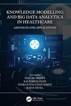 portada Knowledge Modelling and big Data Analytics in Healthcare: Advances and Applications (en Inglés)