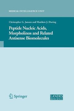 portada Peptide Nucleic Acids, Morpholinos and Related Antisense Biomolecules (en Inglés)