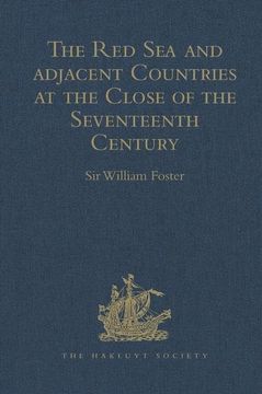 portada The Red Sea and Adjacent Countries at the Close of the Seventeenth Century: As Described by Joseph Pitts, William Daniel, and Charles Jacques Poncet (en Inglés)