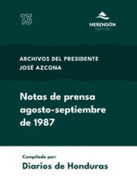 portada Notas de prensa agosto-septiembre 1987: Archivos del Presidente Azcona