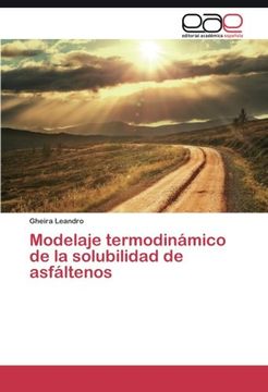 portada Modelaje termodinámico de la solubilidad de asfáltenos (Spanish Edition)