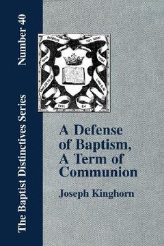 portada a defense of "baptism, a term of communion at the lord's table"