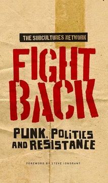 portada Fight Back: Punk, Politics and Resistance