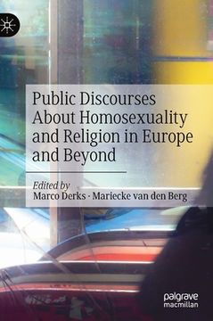 portada Public Discourses about Homosexuality and Religion in Europe and Beyond (en Inglés)