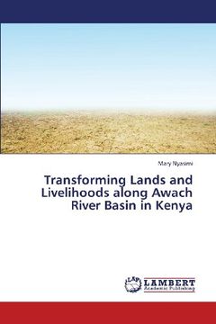 portada Transforming Lands and Livelihoods Along Awach River Basin in Kenya