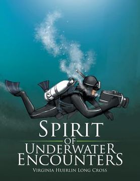 portada Spirit of Underwater Encounters (en Inglés)