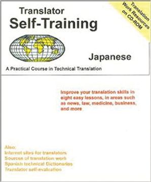 portada Translator Self Training Japanese: A Practical Course in Technical Translation (en Inglés)