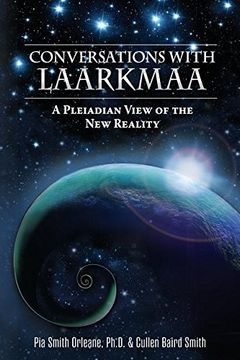 portada Conversations with Laarkmaa: A Pleiadian View of the New Reality