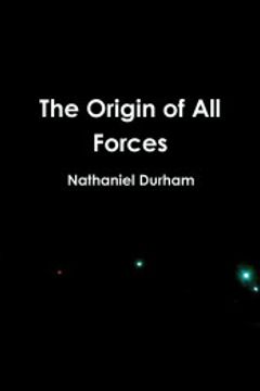 portada The Origin of all Forces