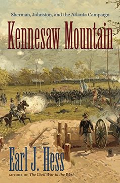 portada Kennesaw Mountain: Sherman, Johnston, and the Atlanta Campaign (Civil war America) 