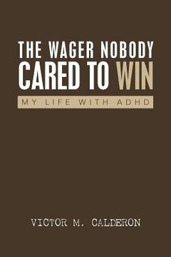 portada the wager nobody cared to win