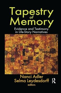 portada Tapestry of Memory: Evidence and Testimony in Life-Story Narratives (in English)