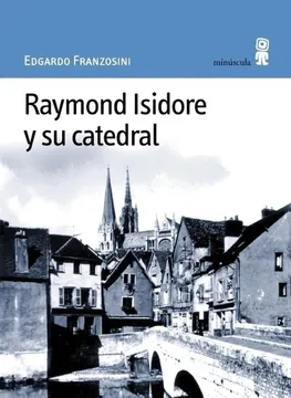 portada Raymond Isidore y su Catedral